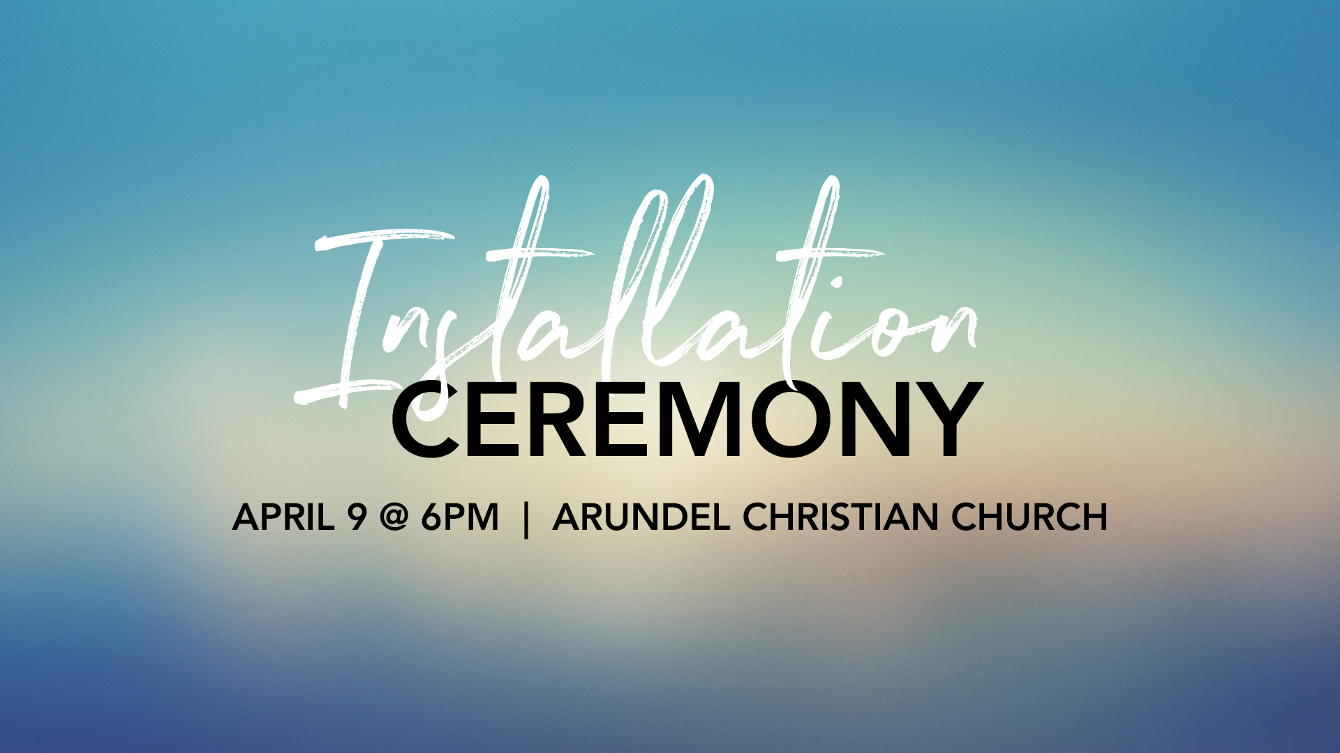 Arundel Christian Church Lead Pastor Installation Ceremony